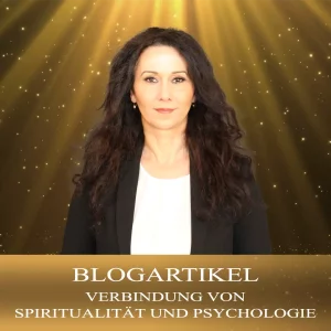 Verbindung von Spiritualität und Psychologie